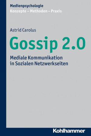 Cover of the book Gossip 2.0 by Stefan Jeuk, Andreas Gold, Cornelia Rosebrock, Renate Valtin, Rose Vogel