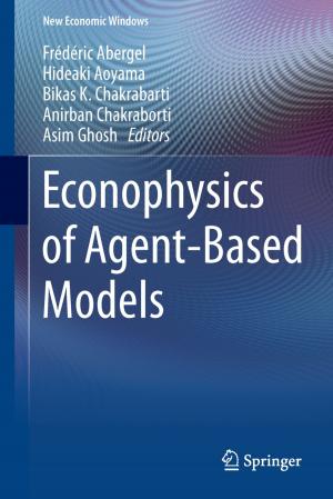 Cover of the book Econophysics of Agent-Based Models by Frumen Olivas, Fevrier Valdez, Oscar Castillo, Patricia Melin