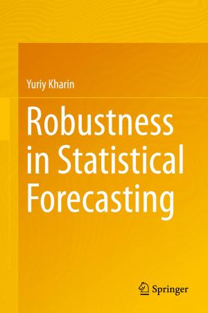 Cover of the book Robustness in Statistical Forecasting by Silviu-Iulian Niculescu, Florin Stoican, Sorin Olaru, Ionela Prodan