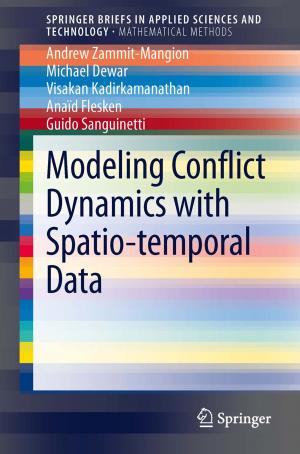 Cover of the book Modeling Conflict Dynamics with Spatio-temporal Data by Caterina Barone, Marcella Barbera, Michele Barone, Salvatore Parisi, Izabela Steinka