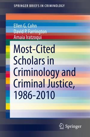 Book cover of Most-Cited Scholars in Criminology and Criminal Justice, 1986-2010