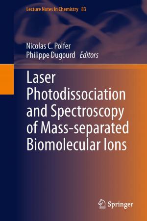 Cover of the book Laser Photodissociation and Spectroscopy of Mass-separated Biomolecular Ions by 