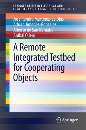 Book cover of A Remote Integrated Testbed for Cooperating Objects