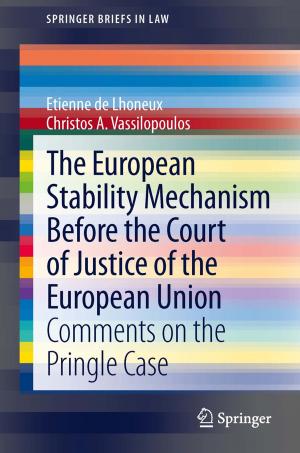 Cover of the book The European Stability Mechanism before the Court of Justice of the European Union by Vikenti Gorokhovski