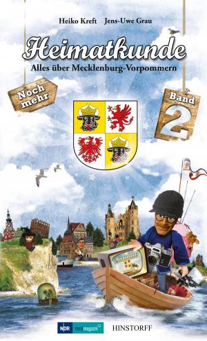 Cover of the book Heimatkunde. Alles über Mecklenburg-Vorpommern (Band 2) by Frank Goyke