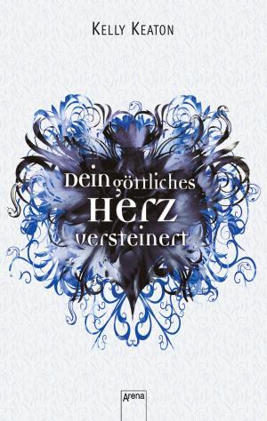 Cover of the book Dein göttliches Herz versteinert by Kerstin Gier