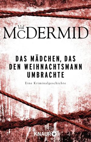 Cover of the book Das Mädchen, das den Weihnachtsmann umbrachte by Angelika Svensson