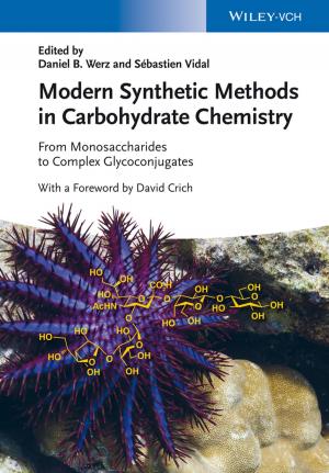 Cover of the book Modern Synthetic Methods in Carbohydrate Chemistry by Jonathan Gleadle, Jordan Li, Tuck Yong