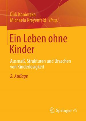 Cover of the book Ein Leben ohne Kinder by Wolfgang Becker, Patrick Ulrich, Tim Botzkowski