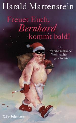 Cover of Freuet Euch, Bernhard kommt bald!