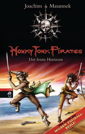Cover of the book Honky Tonk Pirates - Der letzte Horizont by Laura Sebastian