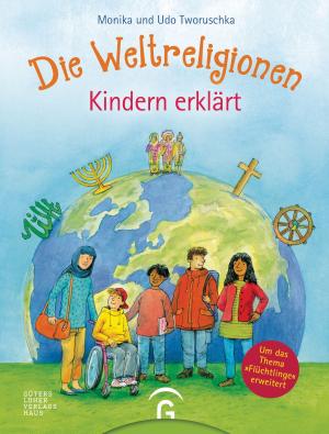 Cover of the book Die Weltreligionen - Kindern erklärt by Florian  Rauch, Nicole Rinder