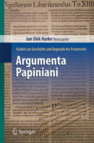 Cover of the book Argumenta Papiniani by Roman Krahne, Liberato Manna, Giovanni Morello, Albert Figuerola, Chandramohan George, Sasanka Deka