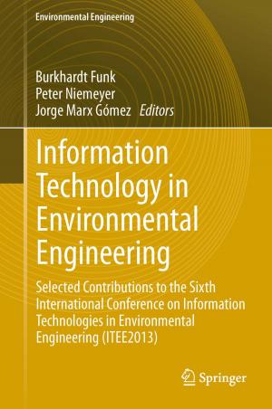Cover of the book Information Technology in Environmental Engineering by Torsten Gilz, Florian Gerhardt, Fabrice Mogo Nem, Martin Eigner