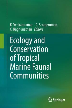 Cover of the book Ecology and Conservation of Tropical Marine Faunal Communities by M. D. Lechner, Klaus Gehrke, Eckhard H. Nordmeier