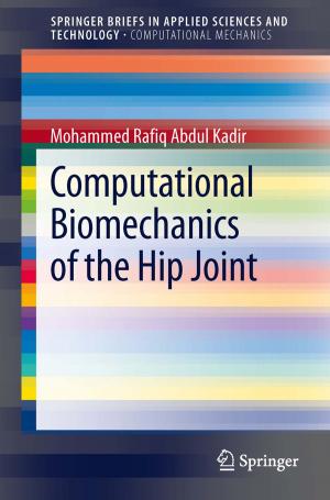 Cover of the book Computational Biomechanics of the Hip Joint by Bruce Cameron Reed