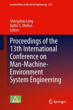 Cover of the book Proceedings of the 13th International Conference on Man-Machine-Environment System Engineering by M.E. Blazina, D.H. O'Donoghue, S.L. James, J.C. Kennedy, A. Trillat
