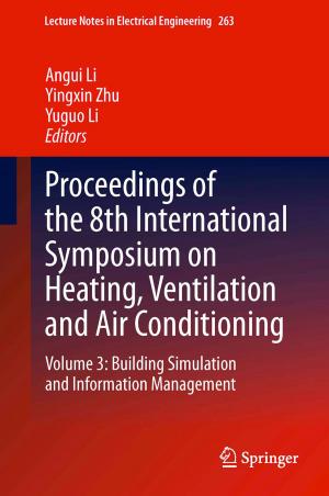 Cover of the book Proceedings of the 8th International Symposium on Heating, Ventilation and Air Conditioning by Olga I. Baulina