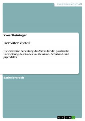Cover of the book Der Vater-Vorteil by Tino Frank