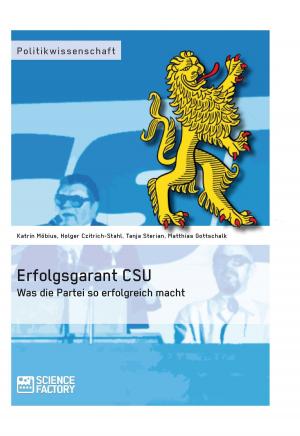 Cover of the book Erfolgsgarant CSU by Marina Schrömer, Josephine Königshausen, Franziska Rosenmüller