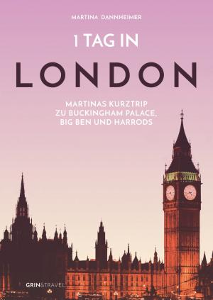 Cover of the book 1 Tag in London by Thomas Nickel