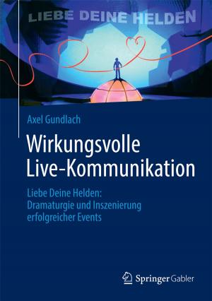 Cover of the book Wirkungsvolle Live-Kommunikation by Dieter Melchart, Stephan Gronwald