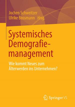 Cover of the book Systemisches Demografiemanagement by Johannes Moskaliuk