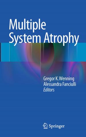 Cover of the book Multiple System Atrophy by M. Crecco, Lucia Cecconi, E. Tettamanti, Alfredo Pompili, Fabrizio Caroli, Ettore Squillaci