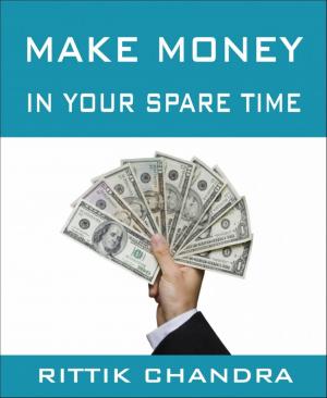 Cover of the book Make Money in Your Spare Time by John R. Grayson