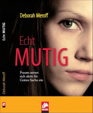 Cover of the book Echt Mutig by Alison Holmes