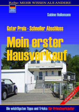 Cover of the book Mein erster Hausverkauf by Beate Kartte