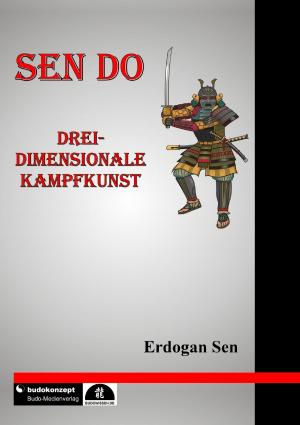 Cover of Sen Do - Drei-dimensionale Kampfkunst