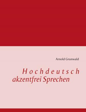 Cover of Hochdeutsch akzentfrei Sprechen