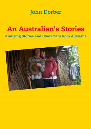 Cover of the book An Australian's Stories by Gero Wallenfang, Patrick C. Hirsch, Dieter Elendt