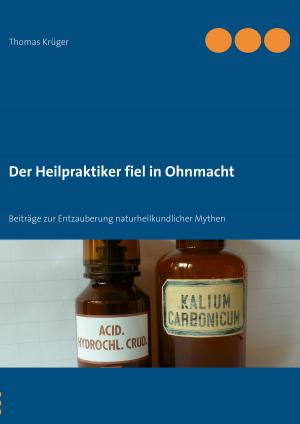 Cover of the book Der Heilpraktiker fiel in Ohnmacht by Barbara Broers, Birgit Pauls