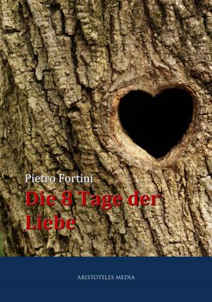 Book cover of Die 8 Tage der Liebe