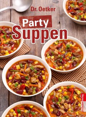 Cover of the book Party Suppen by Dr. Oetker