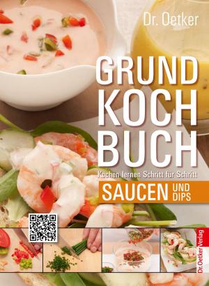 bigCover of the book Grundkochbuch - Einzelkapitel Saucen und Dips by 