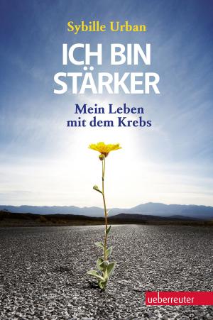 Cover of the book Ich bin stärker! by Katharina Grabner-Hayden