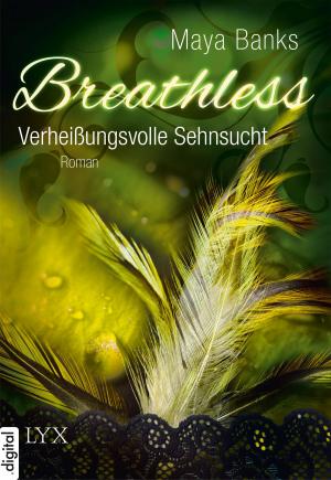 Cover of the book Breathless - Verheißungsvolle Sehnsucht by Michelle Raven