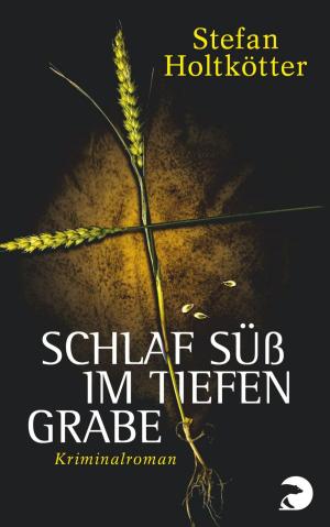 Cover of the book Schlaf süß im tiefen Grabe by Ella Mills (Woodward)