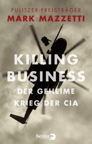 Cover of the book Killing Business. Der geheime Krieg der CIA by Arthur S. Turberville