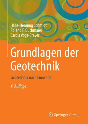 Cover of the book Grundlagen der Geotechnik by André Wiedenhofer