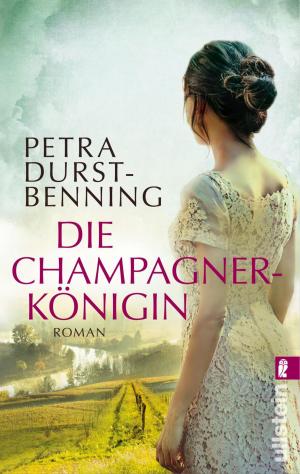 Book cover of Die Champagnerkönigin