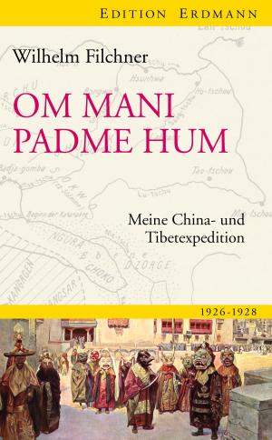 Cover of the book Om mani padme hum by Erich von Drygalski