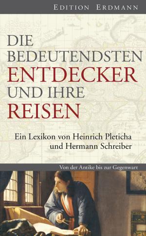 Cover of the book Die bedeutendsten Entdecker und ihre Reisen by Arnulf Krause