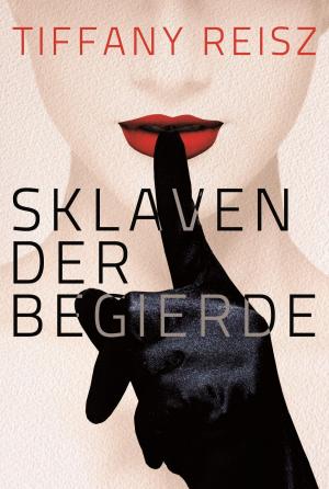 Cover of the book Sklaven der Begierde by Chrystal Wynd