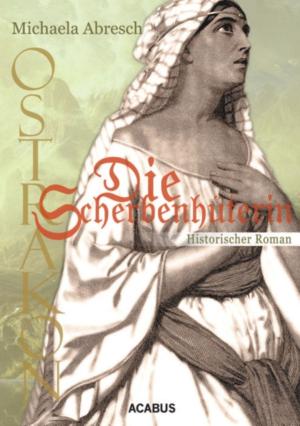 Cover of Ostrakon. Die Scherbenhüterin