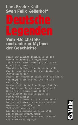 Cover of the book Deutsche Legenden by Christoph Links, Sybille Nitsche, Antje Taffelt