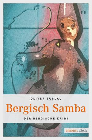 Cover of the book Bergisch Samba by Lutz Kreutzer
